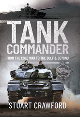 E-book, Tank Commander : From the Cold War to the Gulf and Beyond, Crawford, Stuart, Pen and Sword
