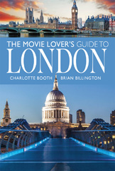 eBook, The Movie Lover's Guide to London, Booth, Charlotte, Pen and Sword