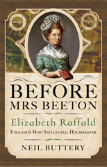 E-book, Before Mrs Beeton, Buttery, Neil, Pen and Sword