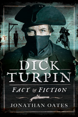 E-book, Dick Turpin, Oates, Jonathan, Pen and Sword