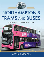 E-book, Northampton's Trams and Buses, Beddall, David, Pen and Sword