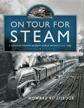 E-book, On Tour For Steam, Routledge, Howard, Pen and Sword