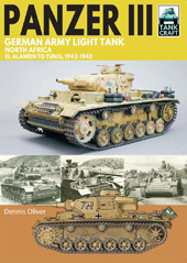 E-book, Panzer III German Army Light Tank, Oliver, Dennis, Pen and Sword