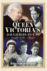 E-book, Queen Victoria's Daughters-in-Law, Pen and Sword
