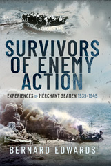 E-book, Survivors of Enemy Action, Edwards, Bernard, Pen and Sword