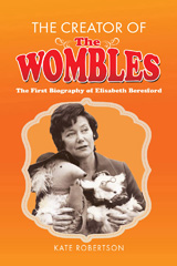 E-book, The Creator of the Wombles, Robertson, Kate, Pen and Sword
