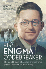 E-book, The First Enigma Codebreaker, Gawlowski, Robert, Pen and Sword