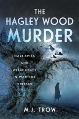 eBook, The Hagley Wood Murder, Trow, M J., Pen and Sword
