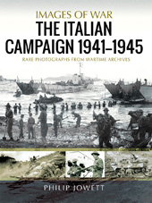 eBook, The Italian Campaign : 1943-1945, Jowett, Philip, Pen and Sword