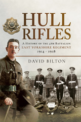 E-book, Hull Rifles, Bilton, David, Pen and Sword