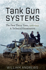 E-book, Tank Gun Systems, Andrews, William, Pen and Sword