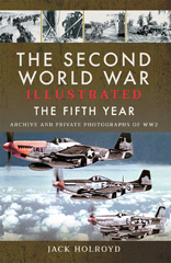 E-book, The Second World War Illustrated, Holroyd, Jack, Pen and Sword