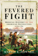 E-book, The Fevered Fight, Howard, Martin, Pen and Sword