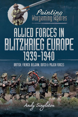 E-book, Allied Forces in Blitzkrieg Europe, 1939-1940 : British, French, Belgian, Dutch and Polish Forces, Pen and Sword