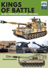 E-book, Kings of Battle US Self-Propelled Howitzers, 1981-2022, Pen and Sword
