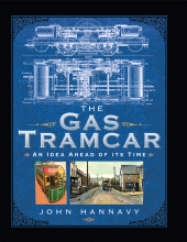 E-book, The Gas Tramcar : An Idea Ahead of its Time, Pen and Sword