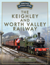 E-book, The Keighley and Worth Valley Railway, Pen and Sword