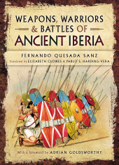 E-book, Weapons, Warriors and Battles of Ancient Iberia, Pen and Sword