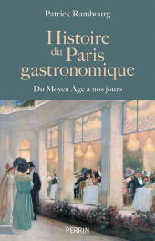 eBook, Histoire du Paris gastronomique, Éditions Perrin