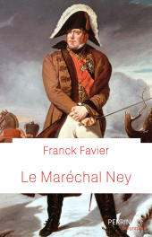 E-book, Le maréchal Ney, Éditions Perrin