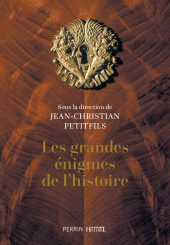 m, Les grandes énigmes de l'histoire, Éditions Perrin