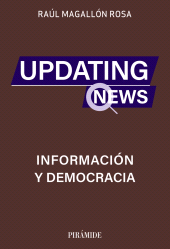 E-book, Updating news : Información y democracia, Ediciones Pirámide