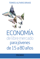 E-book, Economía de libre mercado para jóvenes de 15 a 80 años, Ediciones Pirámide