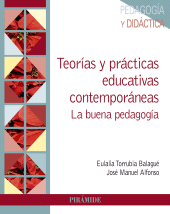 E-book, Teorías y prácticas educativas contemporáneas : La buena pedagogía, Ediciones Pirámide