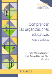 E-book, Comprender las organizaciones educativas : Alas y cadenas, Ediciones Pirámide
