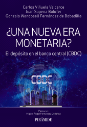 E-book, Una nueva era monetaria? : El depósito en el Banco Central (CBDC), Ediciones Pirámide