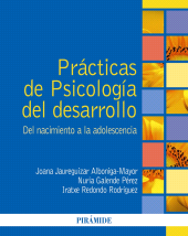 E-book, Prácticas de Psicología del desarrollo : Del nacimiento a la adolescencia, Ediciones Pirámide