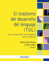 E-book, El trastorno del desarrollo del lenguaje (TDL) : Una mirada desde la investigación hacia la práctica, Ediciones Pirámide