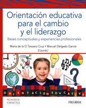 E-book, Orientación educativa para el cambio y el liderazgo : Bases conceptuales y experiencias profesionales, Ediciones Pirámide