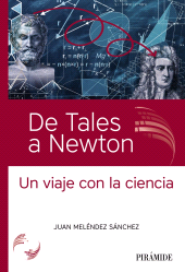 E-book, De Tales a Newton : Un viaje con la ciencia, Ediciones Pirámide