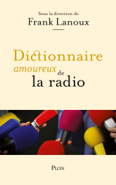 E-book, Dictionnaire amoureux de la radio, Plon