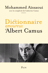 E-book, Dictionnaire amoureux d'Albert Camus, Plon