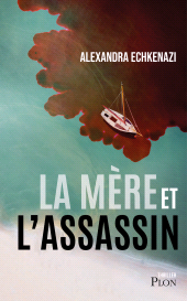 E-book, La mère et l'assassin, Plon