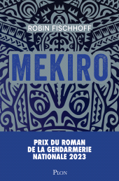 E-book, Mekiro-Prix du roman de la gendarmerie nationale 2023, Plon