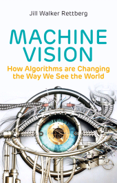 eBook, Machine Vision : How Algorithms are Changing the Way We See the World, Polity Press