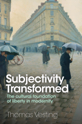eBook, Subjectivity Transformed : The Cultural Foundation of Liberty in Modernity, Polity Press