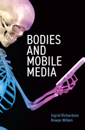 eBook, Bodies and Mobile Media, Polity Press