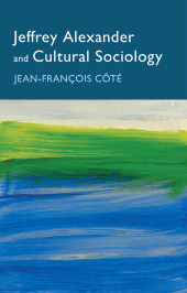 eBook, Jeffrey Alexander and Cultural Sociology, Polity Press
