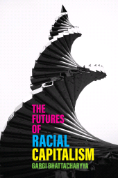 eBook, The Futures of Racial Capitalism, Polity Press