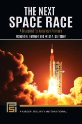 E-book, The Next Space Race : A Blueprint for American Primacy, Praeger Publisher
