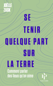 E-book, Se tenir quelque part sur la terre : Comment parler des lieux qu'on aime, Premier Parallèle