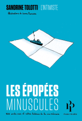 m, Les épopées minuscules : 100 contes vrais et autres histoires de la vie ordinaire, Premier Parallèle