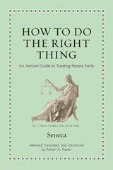 E-book, How to Do the Right Thing : An Ancient Guide to Treating People Fairly, Seneca, Princeton University Press