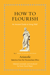 eBook, How to Flourish : An Ancient Guide to Living Well, Princeton University Press