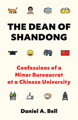 E-book, The Dean of Shandong : Confessions of a Minor Bureaucrat at a Chinese University, Princeton University Press