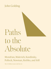 eBook, Paths to the Absolute : Mondrian, Malevich, Kandinsky, Pollock, Newman, Rothko, and Still, Princeton University Press